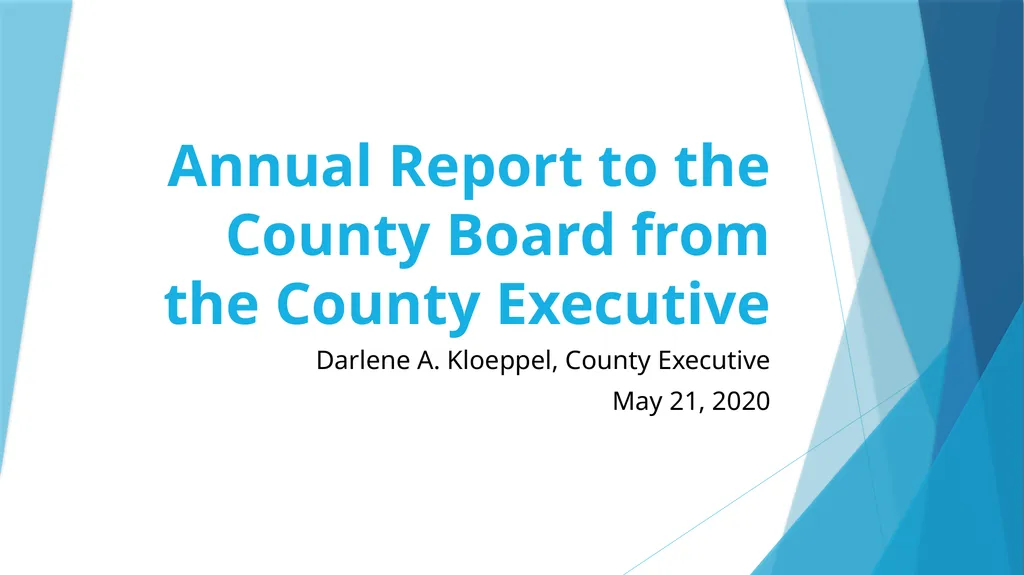 Annual Report to the County Board from the County - slide 1 of 19