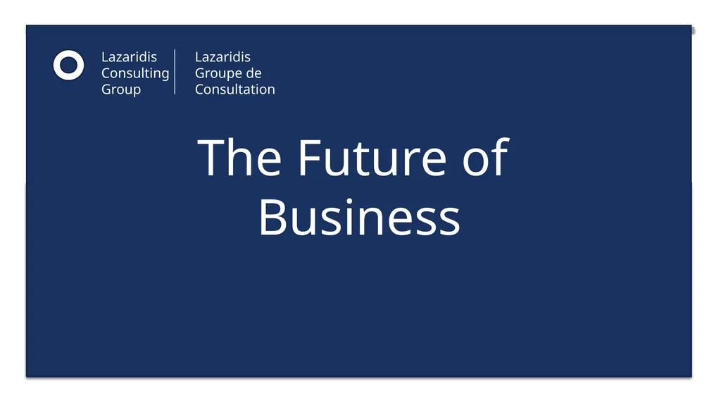 Lazaridis Consulting Group Lazaridis Groupe de - slide 1 of 31