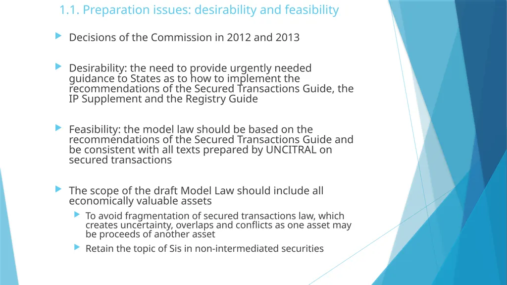 The UNCITRAL Model Law on Secured Transactions: - slide 3 of 10