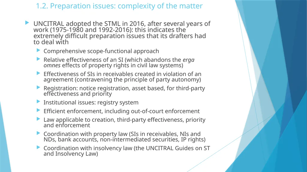 The UNCITRAL Model Law on Secured Transactions: - slide 4 of 10