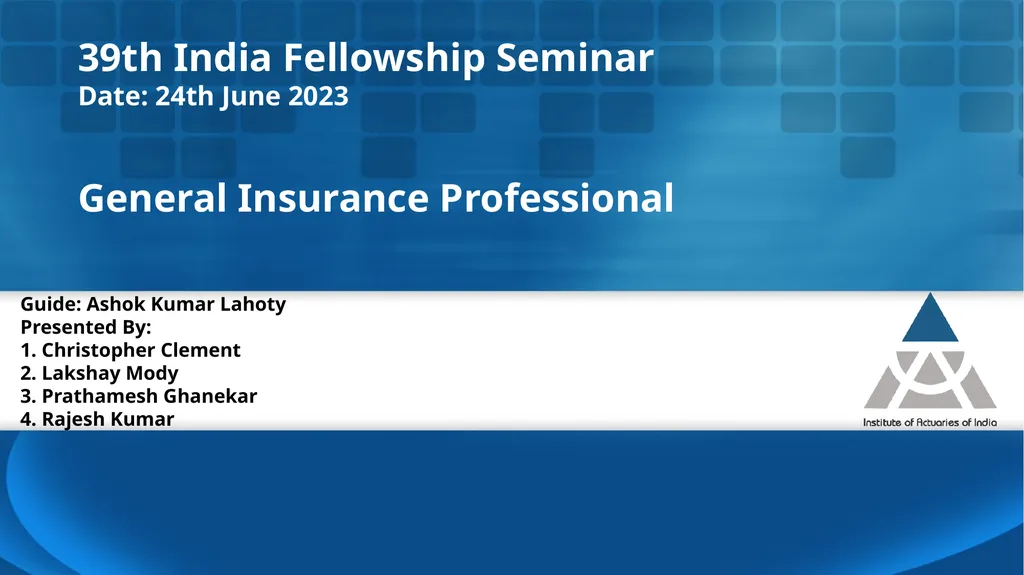 General Insurance Professional Guide: Ashok Kumar - slide 1 of 31