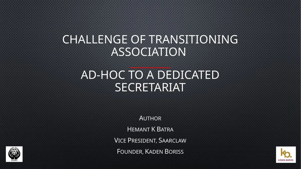 challenge of transitioning Association __________ - slide 1 of 23