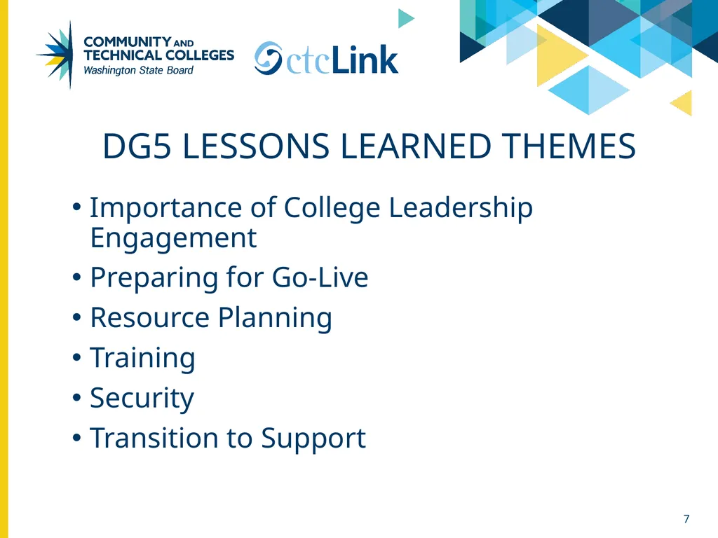 ctcLink DG5 LESSONS LEARNED December 14, 2021 - slide 7 of 16