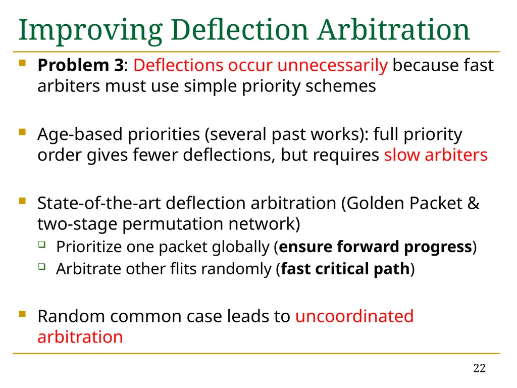 MinBD: Minimally-Buffered Deflection Routing for - slide 22 of 49