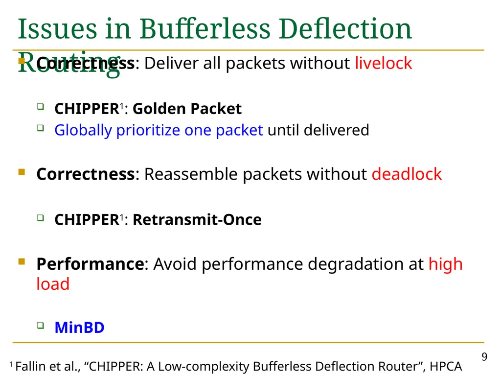 MinBD: Minimally-Buffered Deflection Routing for - slide 9 of 49