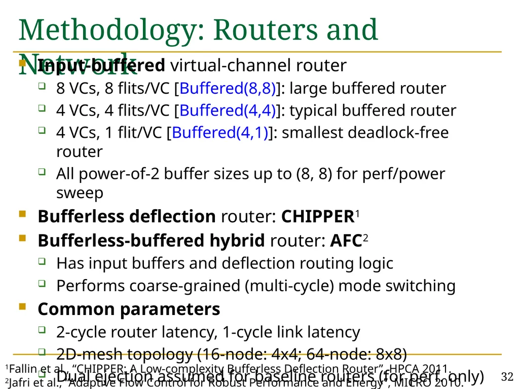 MinBD: Minimally-Buffered Deflection Routing for - slide 32 of 49