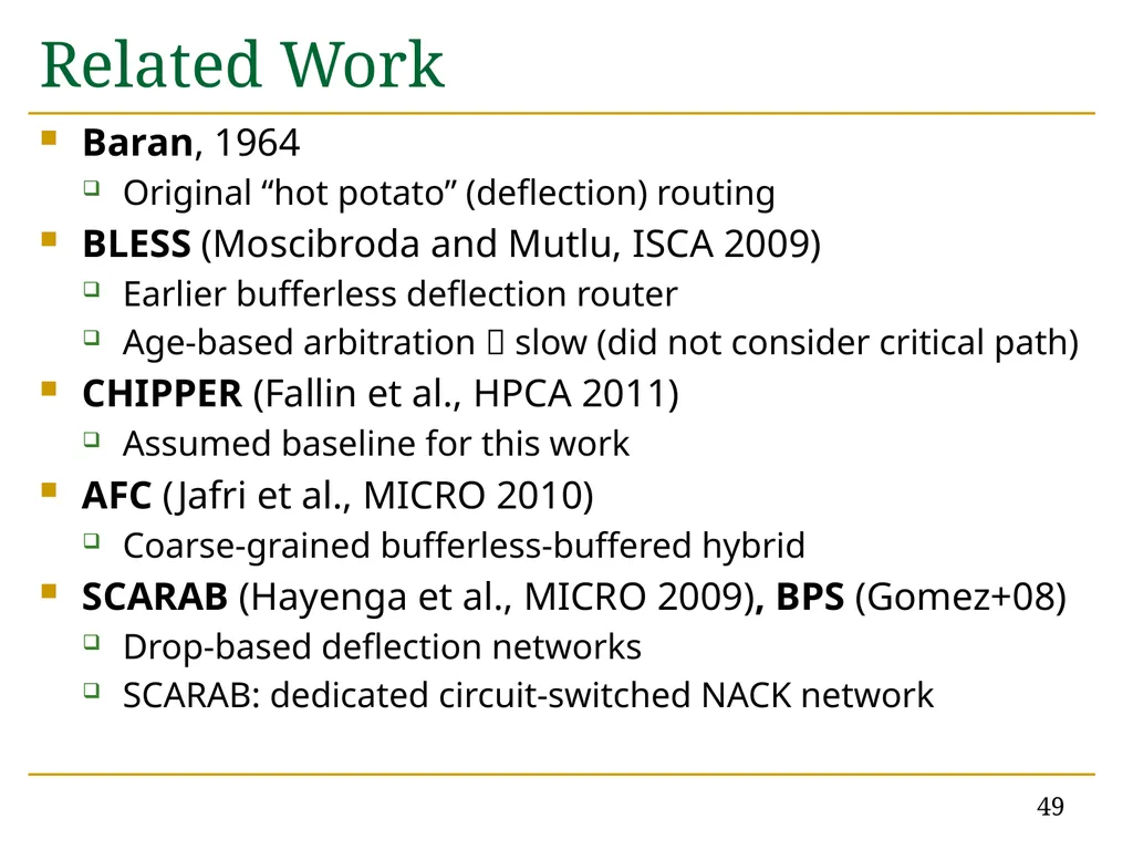 MinBD: Minimally-Buffered Deflection Routing for - slide 49 of 49