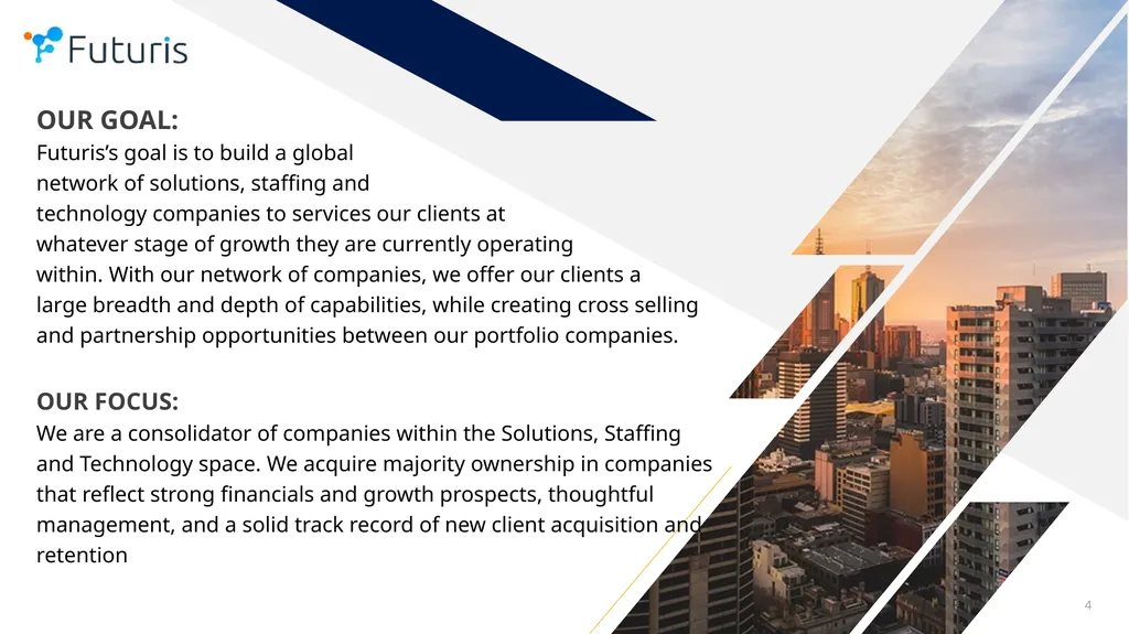 Futuris Company OTC: FTRS COMPANY PRESENTATION - slide 4 of 18