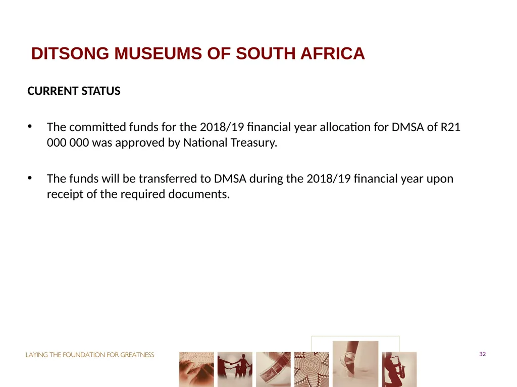 PORTFOLIO COMMITTEE ON ARTS & CULTURE Progress - slide 32 of 68