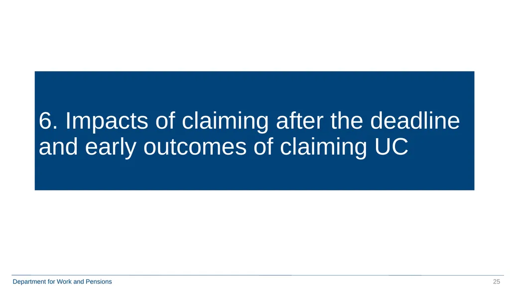 Move to Universal Credit Late Claimers (formerly - slide 25 of 40