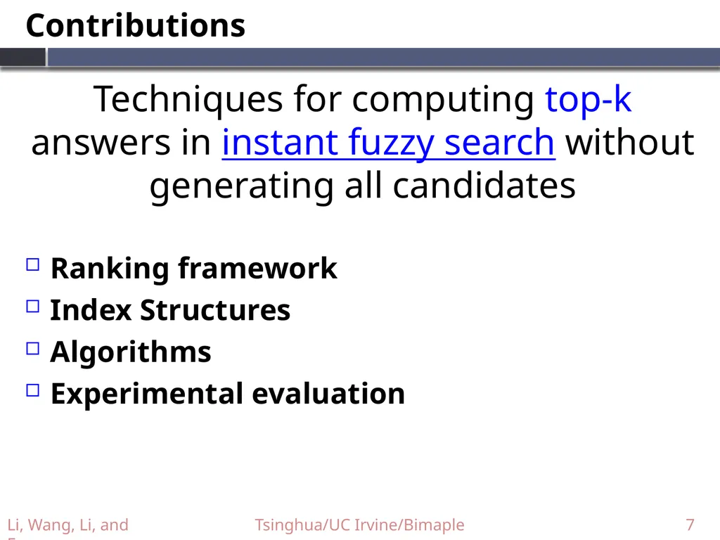 Supporting Efficient Top-k Queries in Type-Ahead - slide 7 of 32