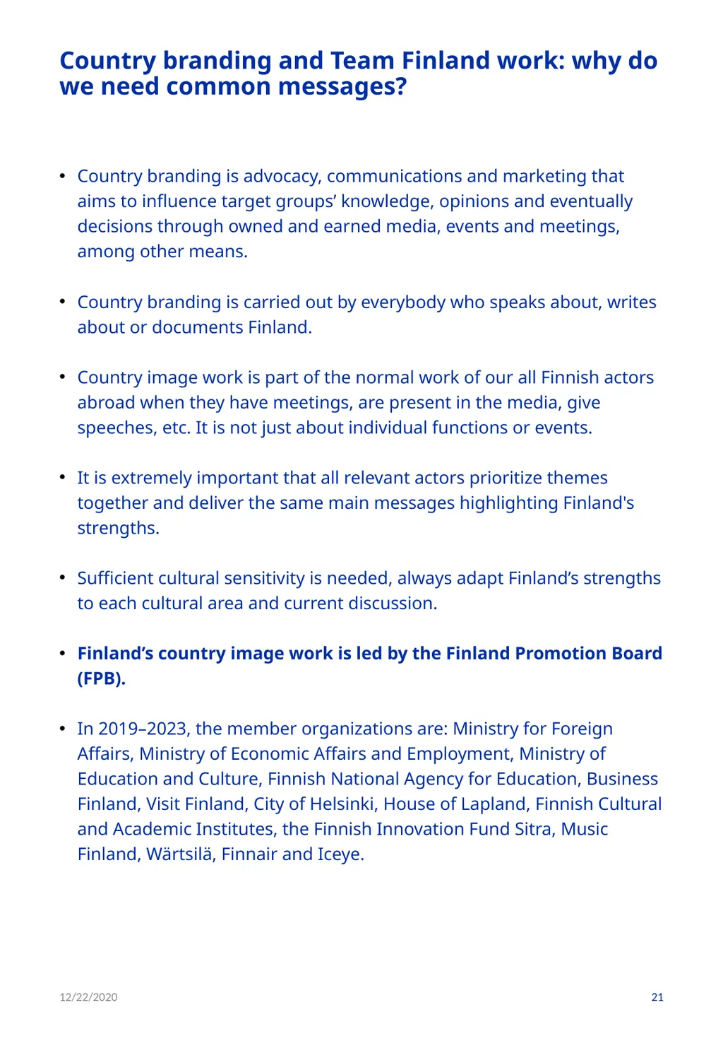 Digitalization / ICT 12/22/2020 1 PART I: GENERAL - slide 21 of 21