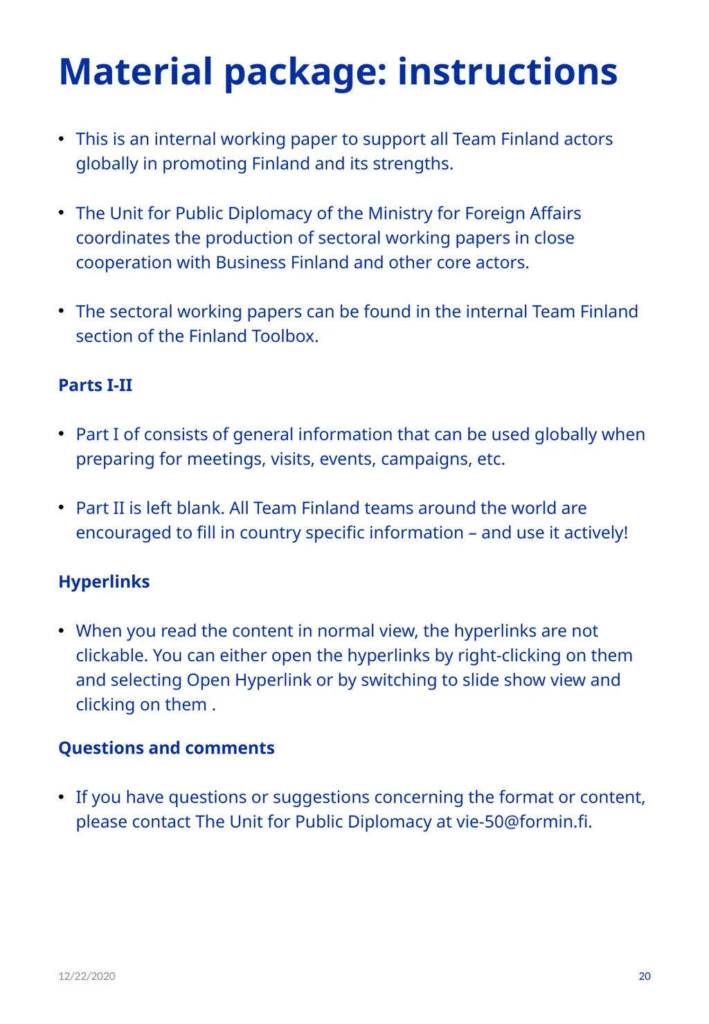 Digitalization / ICT 12/22/2020 1 PART I: GENERAL - slide 20 of 21