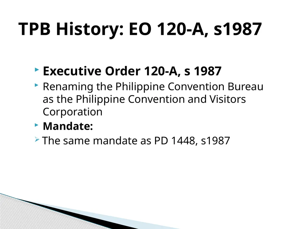 TOURISM PROMOTIONS BOARD PHILIPPINES TPB History: - slide 4 of 71