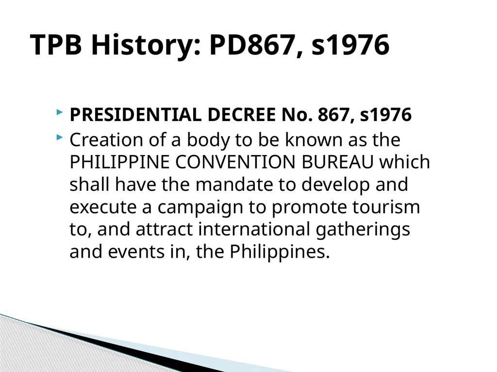 TOURISM PROMOTIONS BOARD PHILIPPINES TPB History: - slide 2 of 71