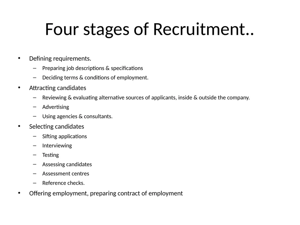 Recruitment & Selection 2 (Ref “Competence at Work - slide 31 of 36