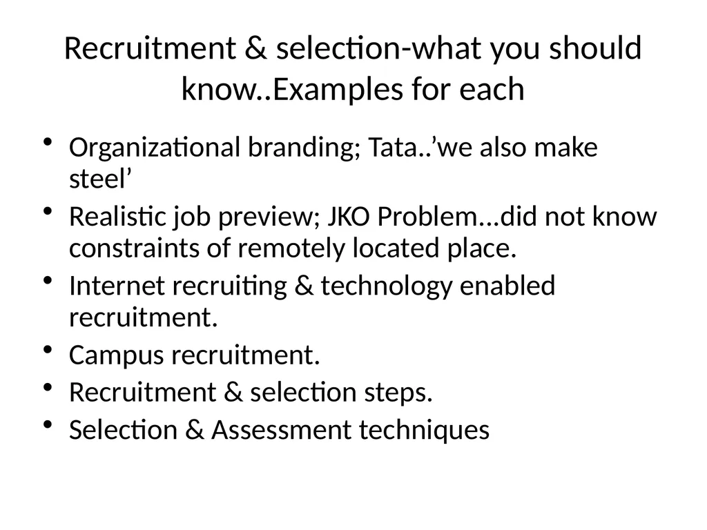 Recruitment & Selection 2 (Ref “Competence at Work - slide 35 of 36