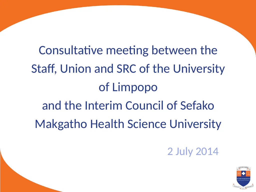 2 July 2014 Consultative meeting between the - slide 1 of 33