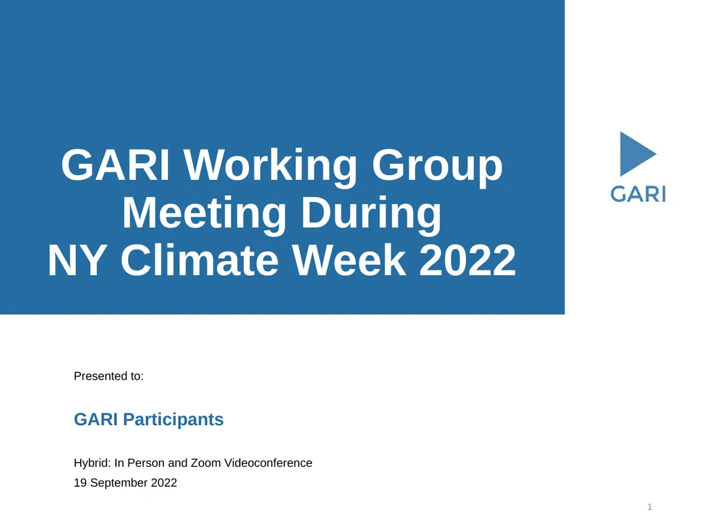 Presented to: GARI Participants Hybrid: In Person