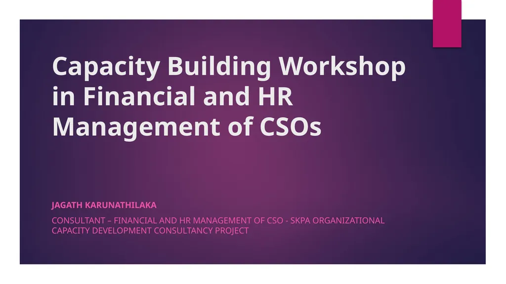 Capacity Building Workshop in Financial and HR - slide 1 of 62