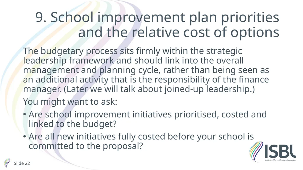 Financial planning and value for money Stephen - slide 22 of 32