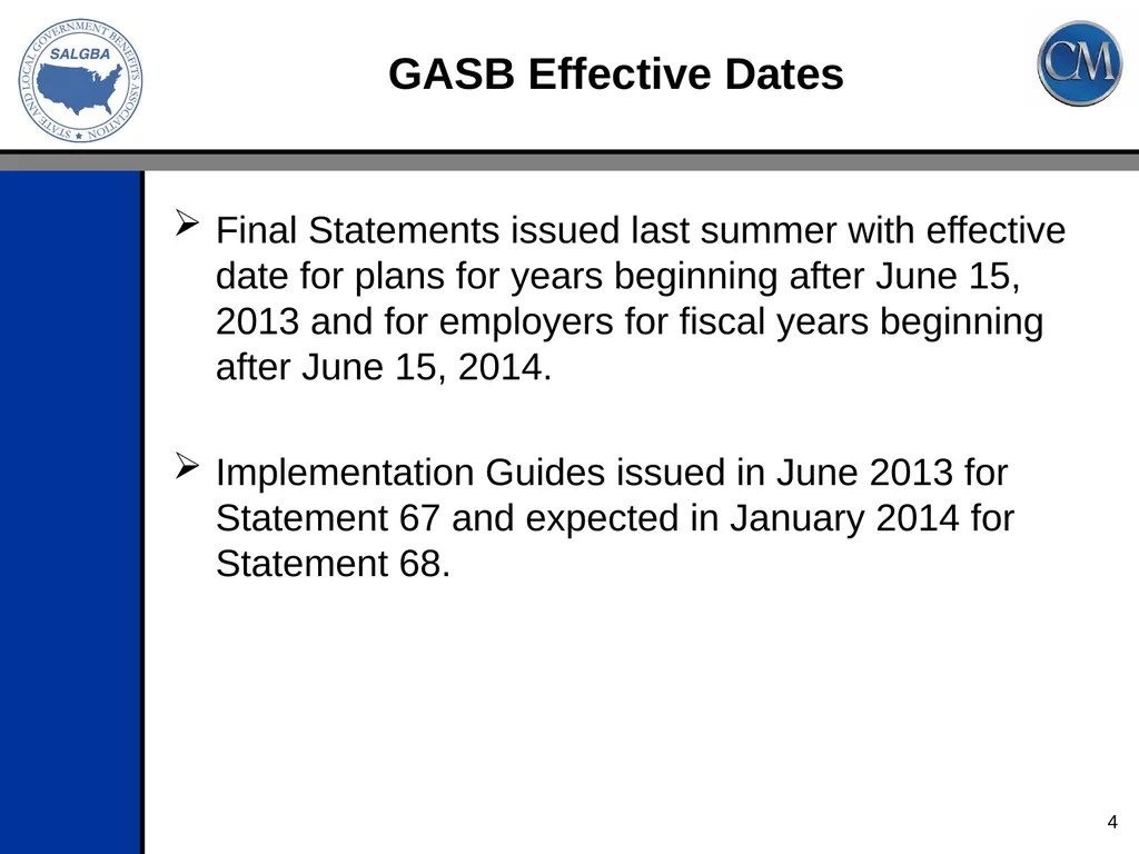 2013 SALGBA Regional Conference Change in GASB - slide 4 of 45