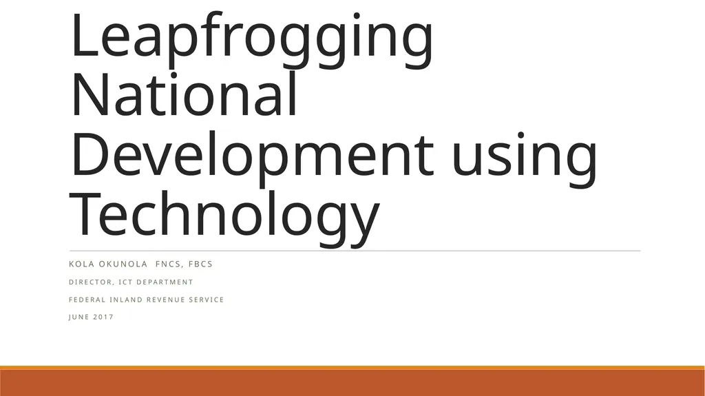 Leapfrogging National Development using Technology - slide 1 of 27