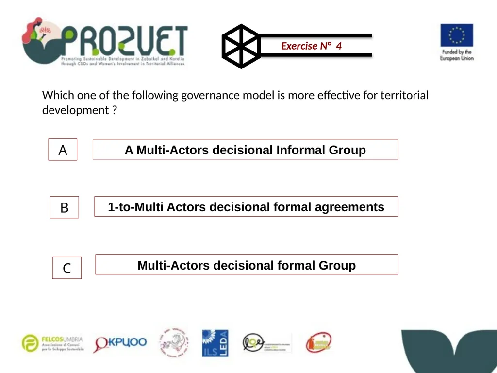 Activity 0.2 - Consortium meetings and workshops - slide 31 of 37