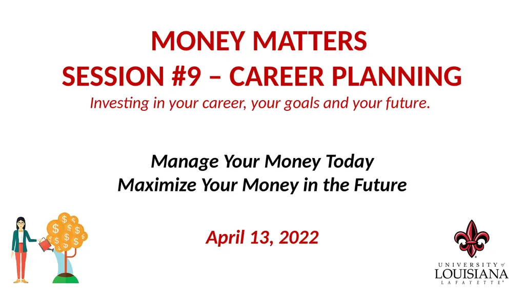 MONEY MATTERS SESSION #9 – CAREER PLANNING - slide 1 of 53