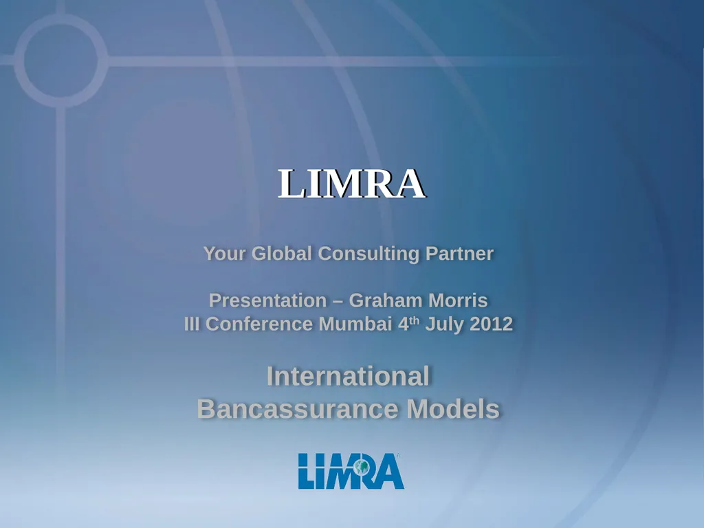 LIMRA Your Global Consulting Partner Presentation