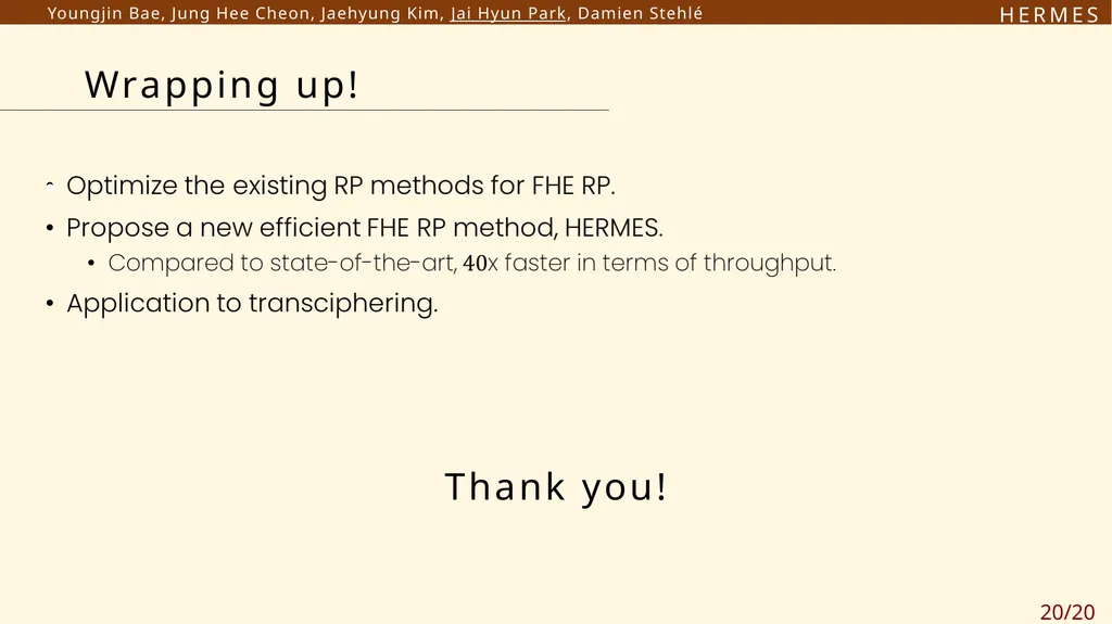 H E R M E S Efficient Ring Packing using - slide 20 of 21