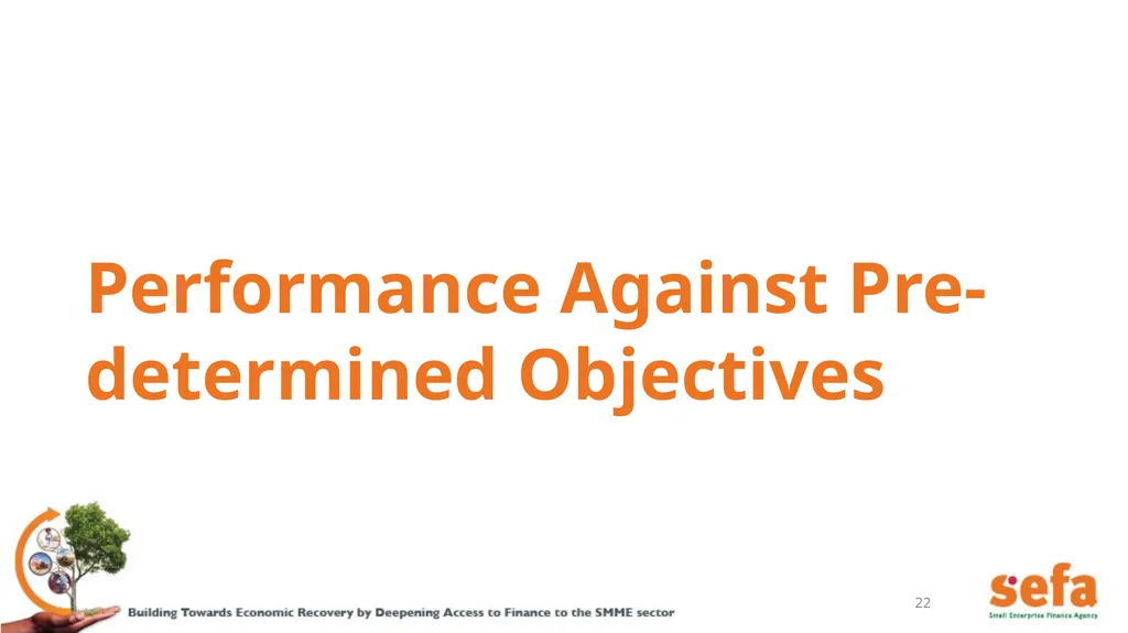 sefa’s Corporate Plan and APPs: (2021/22 – - slide 22 of 54