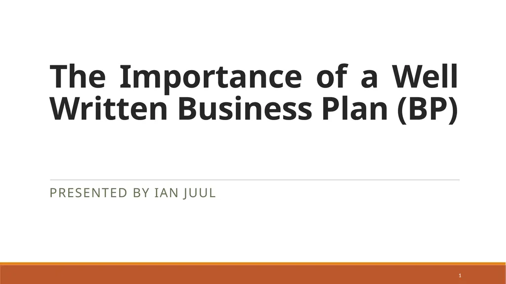The Importance of a Well Written Business Plan