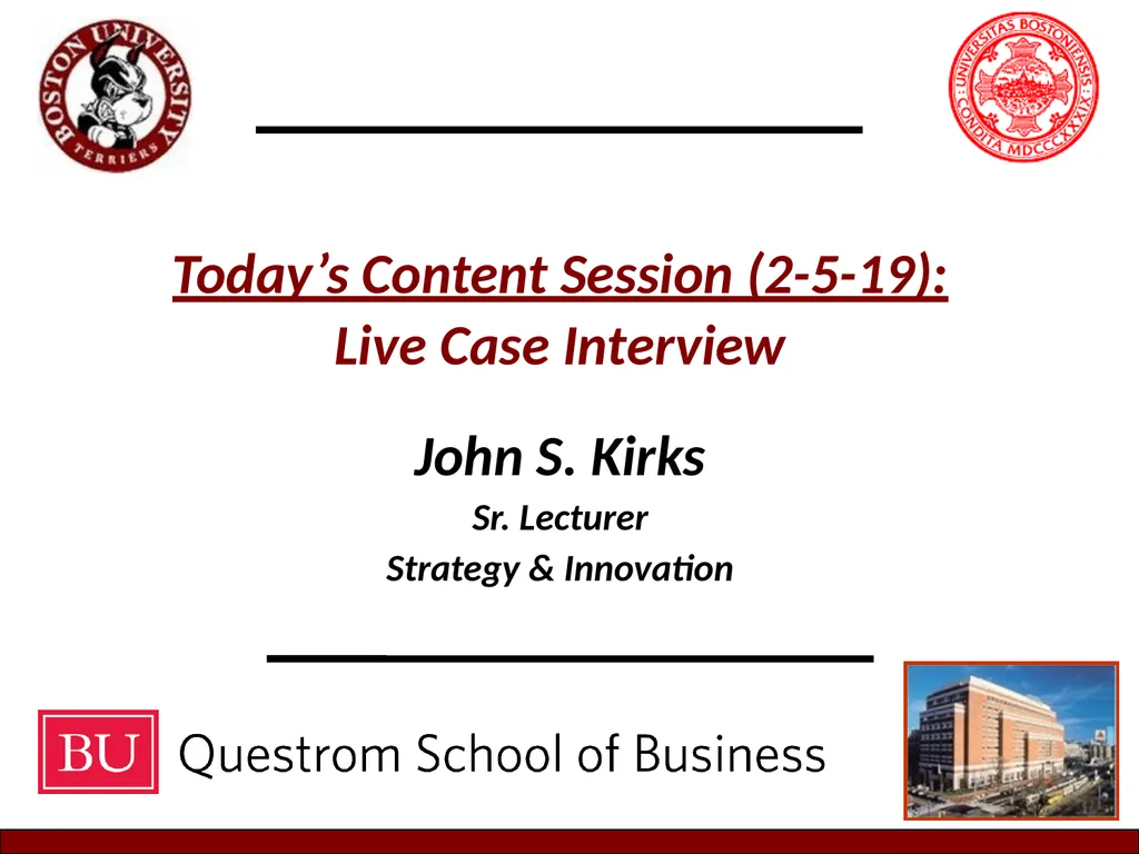 Today’s Content Session (2-5-19): Live Case - slide 1 of 31