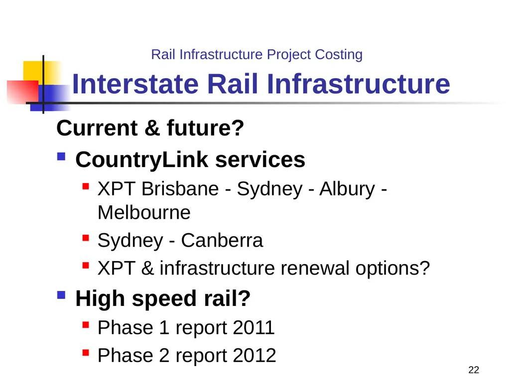 Rail Infrastructure Project Costing from strategic - slide 22 of 41