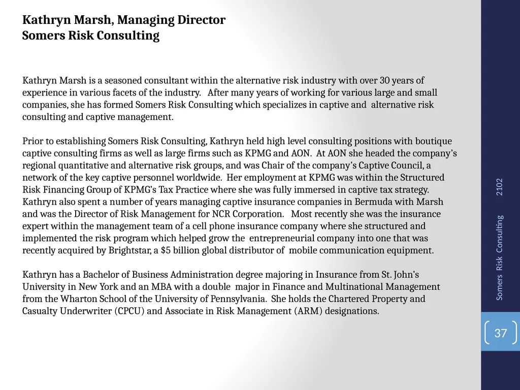 SRMC Fall Conference 2012 Captives, Microcaptives - slide 37 of 37