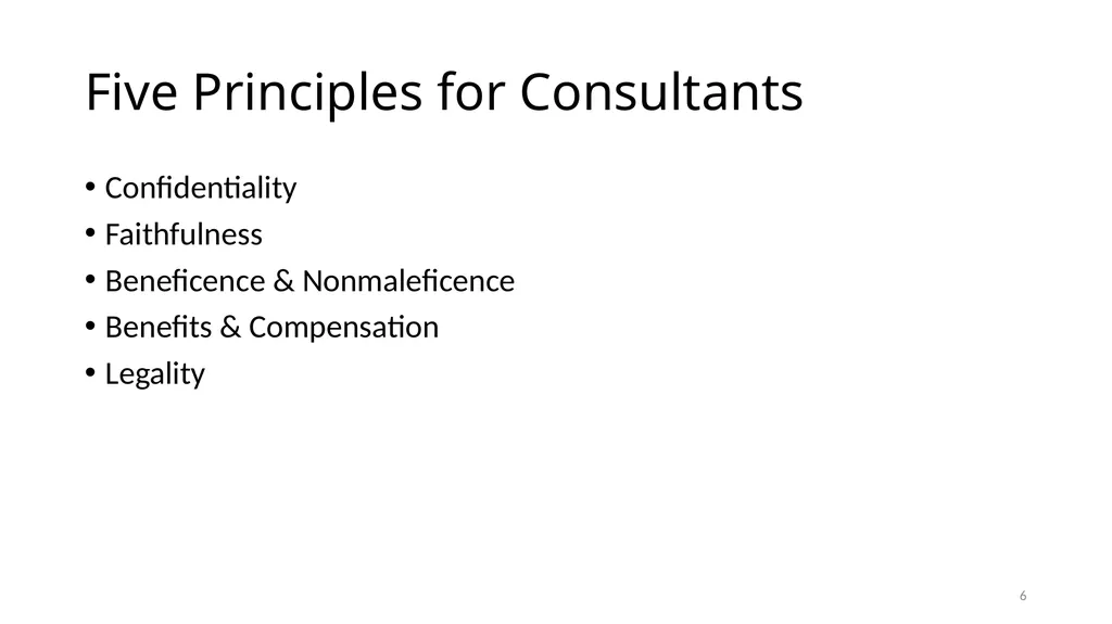 IS6602 – Seminar 2 Consulting Ethics 1 - slide 6 of 26