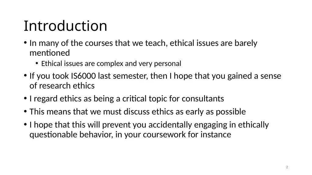 IS6602 – Seminar 2 Consulting Ethics 1 - slide 2 of 26