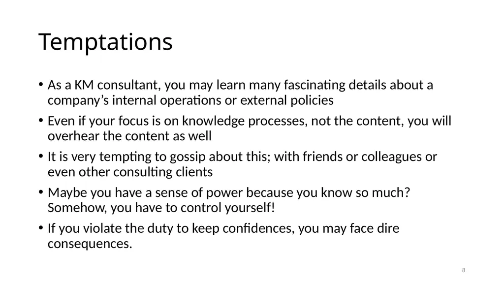 IS6602 – Seminar 2 Consulting Ethics 1 - slide 8 of 26