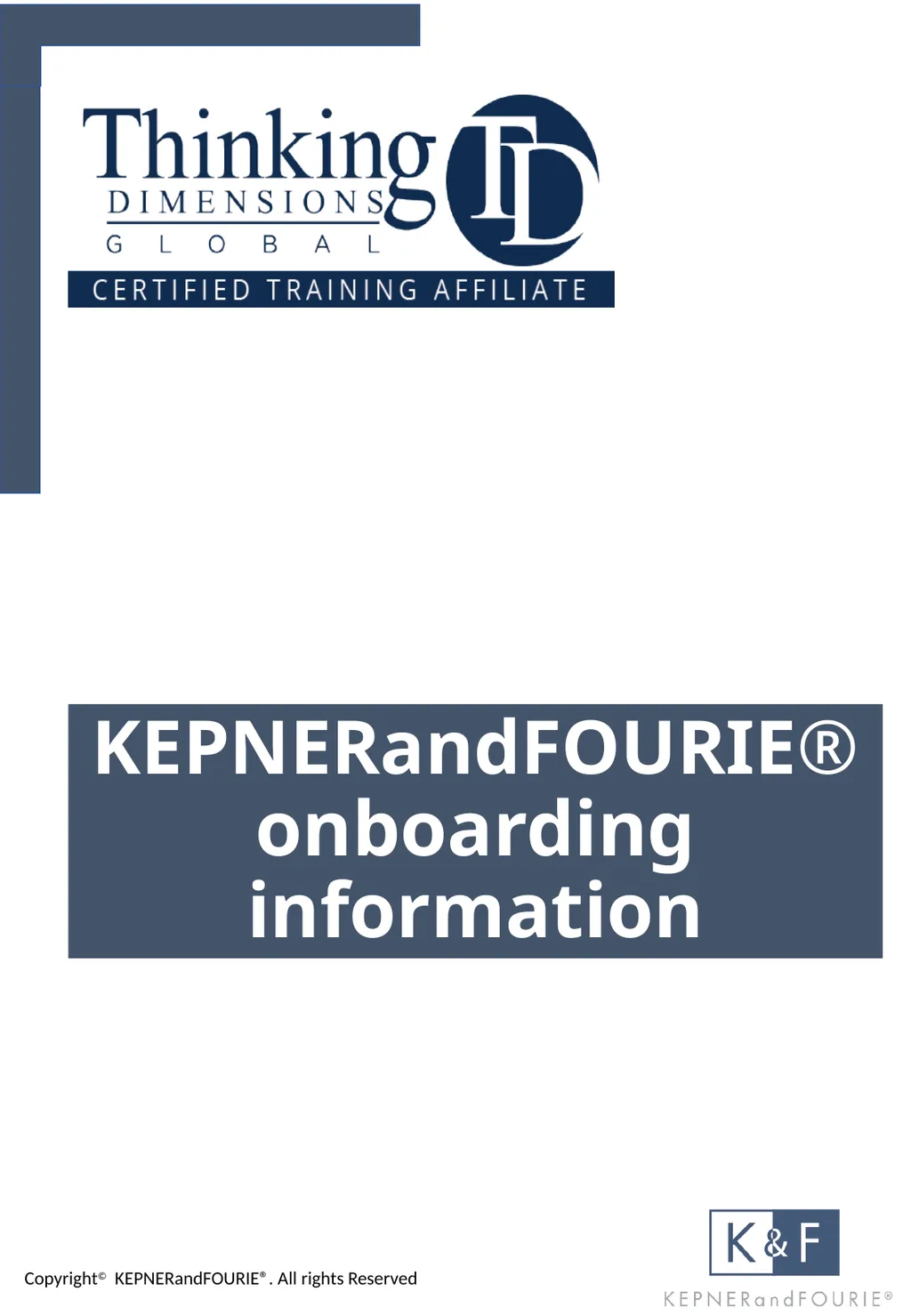KEPNERandFOURIE®️ onboarding information - slide 1 of 13