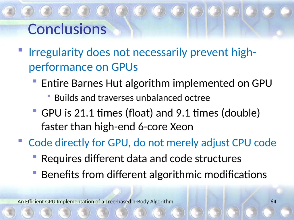 An Efficient GPU Implementation of a Tree-based - slide 64 of 65
