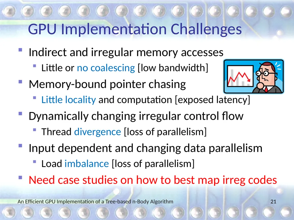 An Efficient GPU Implementation of a Tree-based - slide 21 of 65