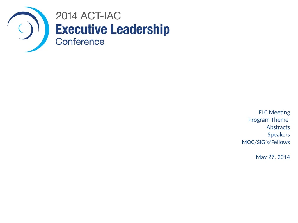 ELC Meeting Program Theme Abstracts Speakers - slide 1 of 22