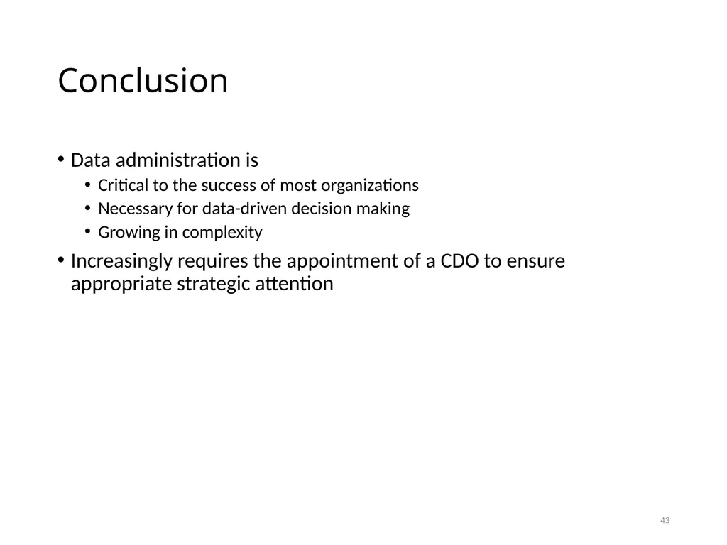Data Administration Bad administration, to be - slide 43 of 43