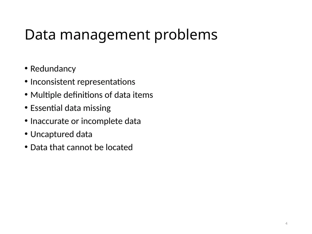 Data Administration Bad administration, to be - slide 4 of 43