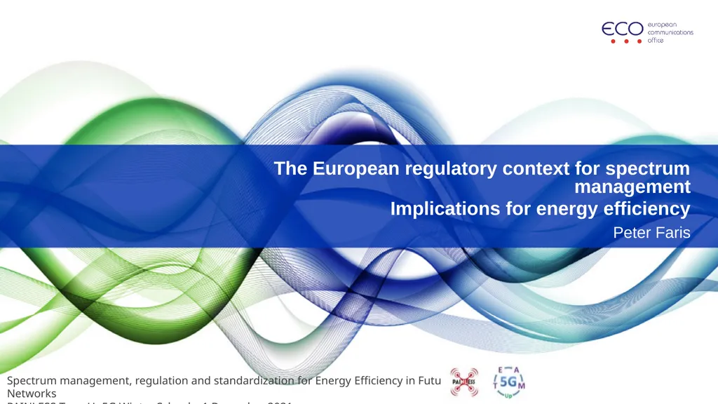 The European regulatory context for spectrum - slide 1 of 9