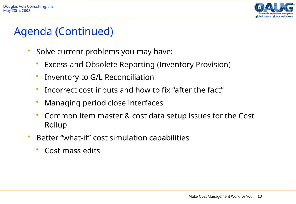 Make Cost Management Work for You! 20th May 2008 - slide 10 of 80