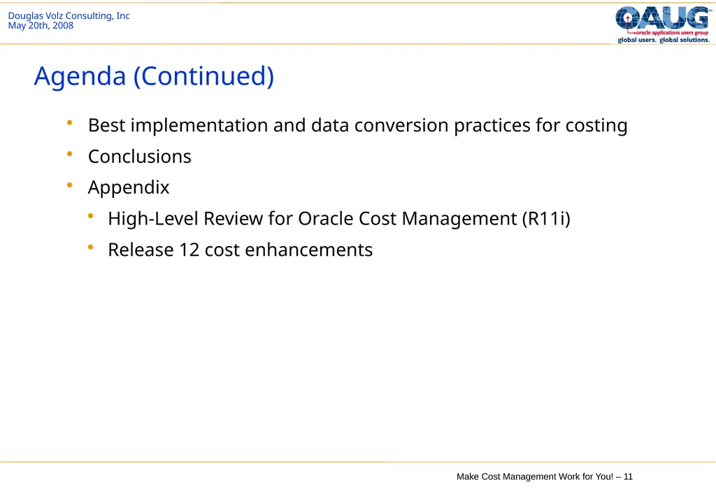 Make Cost Management Work for You! 20th May 2008 - slide 11 of 80