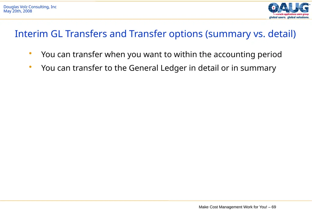 Make Cost Management Work for You! 20th May 2008 - slide 69 of 80