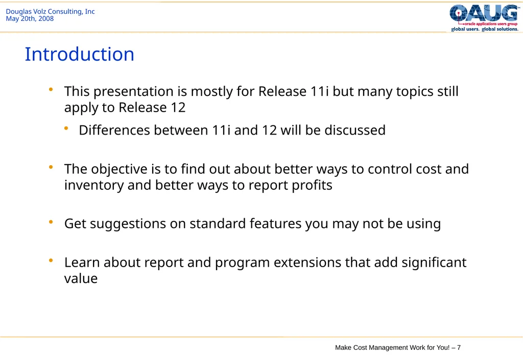 Make Cost Management Work for You! 20th May 2008 - slide 7 of 80
